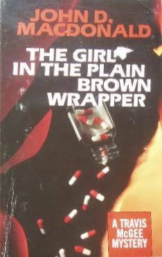 John D. MacDonald / The Girl in the Plain Brown Wrapper