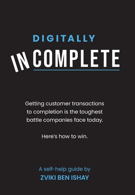Zviki Ben Ishay / Digitally In-Complete (Hardback)