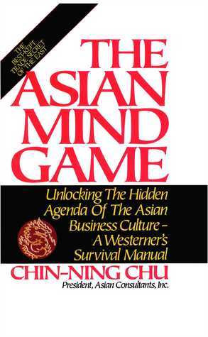 Chin-Ning Chu / The Asian Mind Game (Hardback)