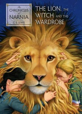 C.S. Lewis / The Lion, the Witch and the Wardrobe (Hardback)