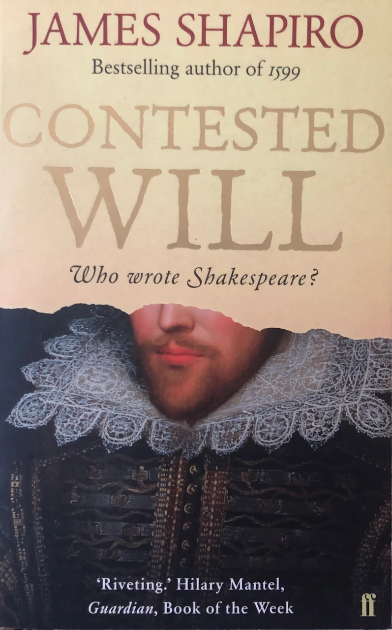 James Shapiro / Contested Will: Who Wrote Shakespeare?