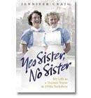 Jennifer Craig / Yes Sister No Sister (Hardback)