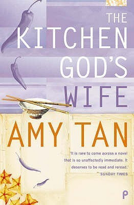 Amy Tan / The Kitchen God’s Wife