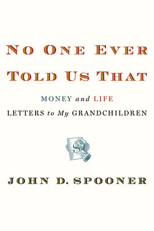 John D. Spooner / No One Ever Told Us That (Hardback)