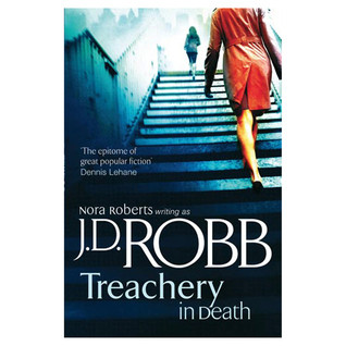 J.D. Robb / Treachery In Death