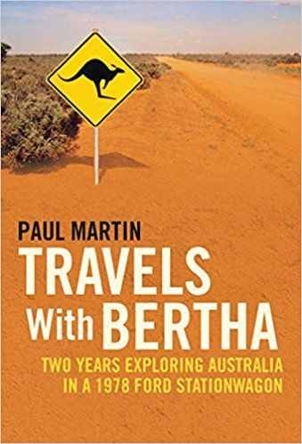 Paul Martin / Travels With Bertha (Large Paperback)