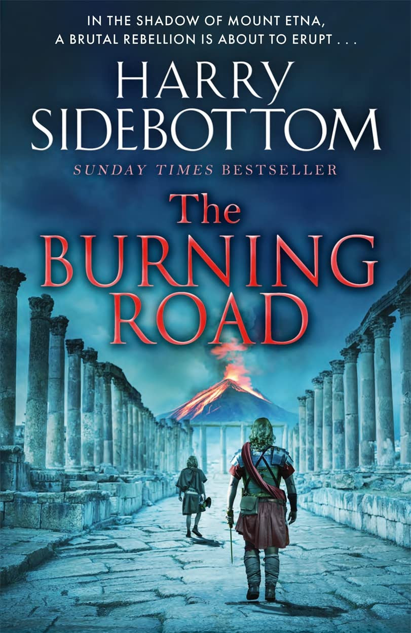 Harry Sidebottom / The Burning Road