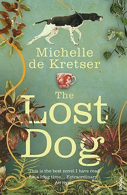 Michelle de Kretser / The Lost Dog