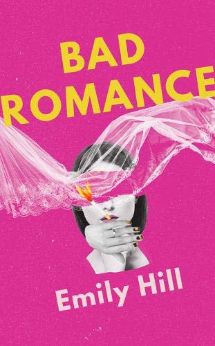 Emily Hill / Bad Romance