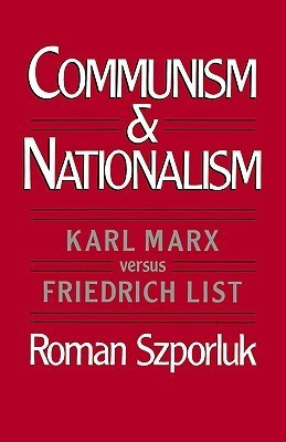 Roman Szporluk / Communism and Nationalism  (Large Paperback)