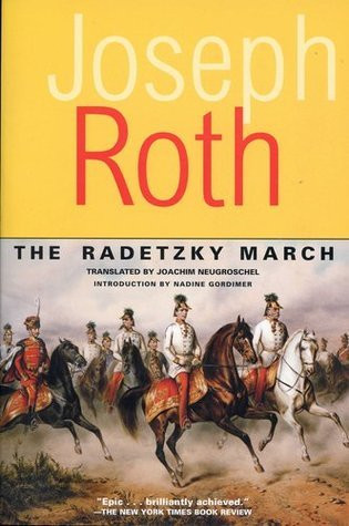 Joseph Roth / The Radetzky March (Large Paperback)