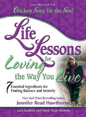 Jennifer Read Hawthorne / Life Lessons for Loving the Way You Live (Large Paperback)