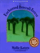 Mollie Katzen / The Enchanted Broccoli Forest (Children's Coffee Table book)