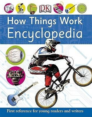 Carrie Love / How Things Work Encyclopedia (Children's Coffee Table book)