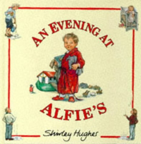 Shirley Hughes / AN EVENING AT ALFIE'S (Children's Coffee Table book)
