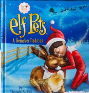 Chanda A. Bell / Elf Pets A Reindeer Tradition (Children's Coffee Table book)