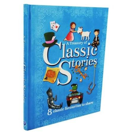 A Treasury Of Classic Stories: 8 Classic favourites to share (Children's Coffee Table book)