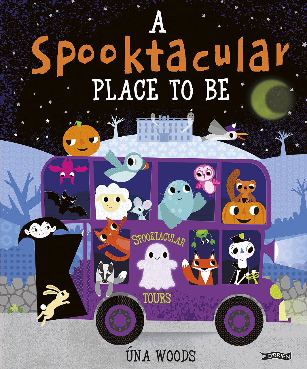 Una Woods / A Spooktacular Place to Be (Children's Coffee Table book)