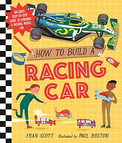 Fran Scott / How To Build a Racing Car (Children's Coffee Table book)