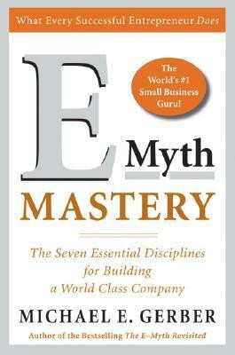 Michael E. Gerber / E-Myth Mastery (Hardback)
