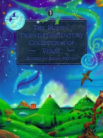 Brian Patton / The Puffin Twentieth Century Collection of Verse (Children's Coffee Table book)
