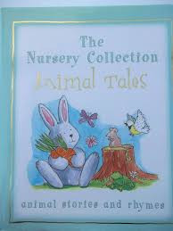 The Nursery Collection Animals Tales (Children's Coffee Table book)