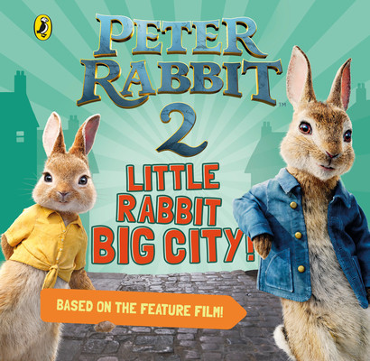 Beatrix Potter / Peter Rabbit Movie 2 (Children's Coffee Table book)