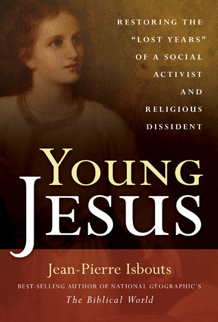 Jean Pierre Isbouts / Young Jesus (Hardback)