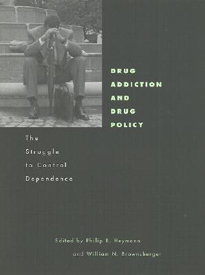 David Boyum / Drug Addiction and Drug Policy (Hardback)