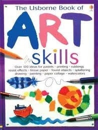 Fiona Watt / The Usborne Book of Art Skills (Children's Coffee Table book)