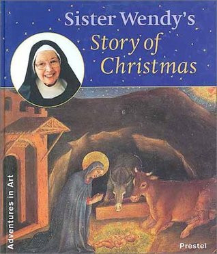 Wendy Beckett / Sister Wendy's Story of Christmas (Children's Coffee Table book)