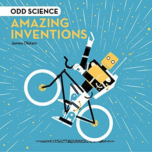 James Olstein / Amazing Inventions (Children's Coffee Table book)