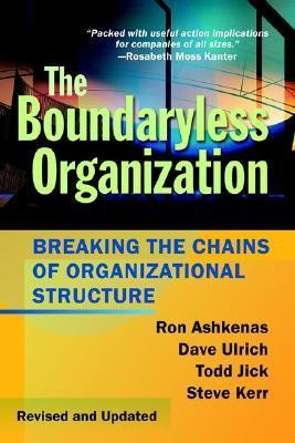 Ron Ashkenas / The Boundaryless Organization (Hardback)