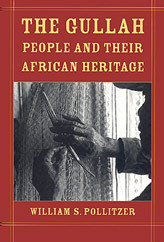 William S. Pollitzer / The Gullah People and Their African Heritage (Hardback)