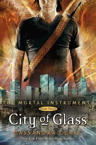 Cassandra Clare / City of Glass (Hardback)