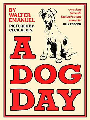 Walter Emanuel / A Dog Day (Hardback)