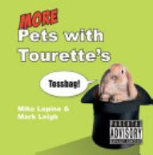 Mike Lepine / More Pets with Tourette's (Hardback)