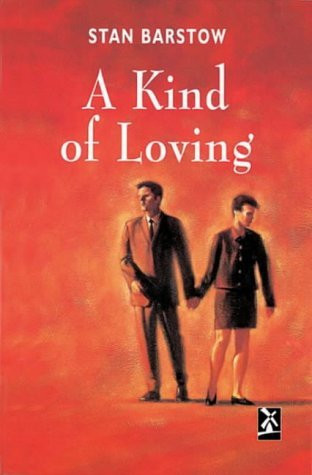Stan Barstow / A Kind of Loving (Hardback)
