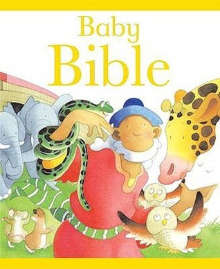 Sarah Toulmin / Baby Bible (Children's Coffee Table book)
