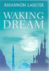 Rhiannon Lassiter / Waking Dream (Hardback)
