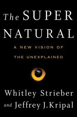 Whitley Strieber / The Super Natural (Hardback)