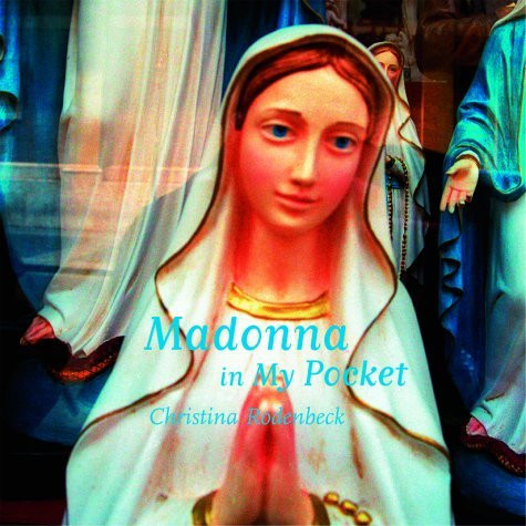 Christina Rodenbeck / Madonna in My Pocket (Hardback)