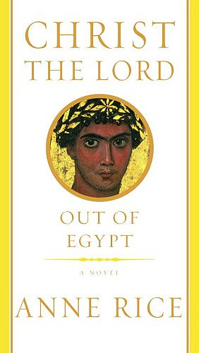 Anne Rice / Out of Egypt (Hardback)
