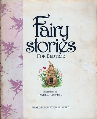 Jane Launchbury / Fairy Stories For Bedtime (Children's Coffee Table book)