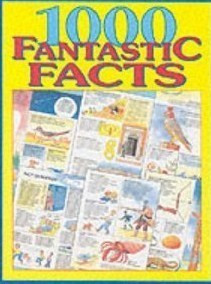 Anne McKie / 1000 Fantastic Facts (Children's Coffee Table book)