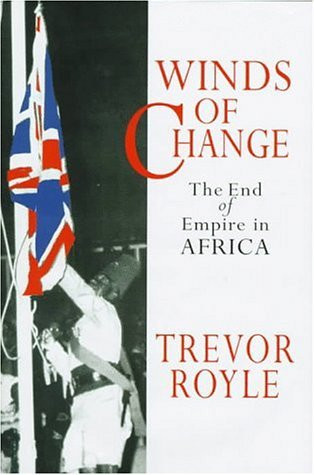 Trevor Royle / Winds of Change (Hardback)