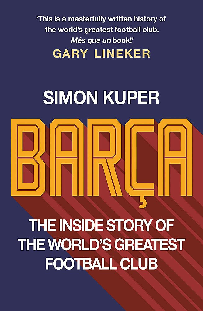 Simon Kuper / Barça (Hardback)