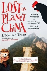 J. Maarten Troost / Lost on Planet China (Hardback)