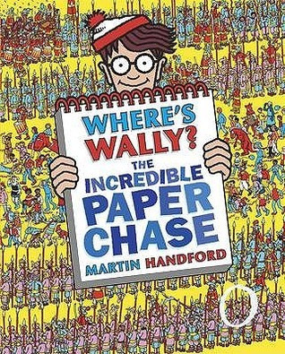 Martin Handford / Where's Wally? The Incredible Paper Chase (Children's Coffee Table book)