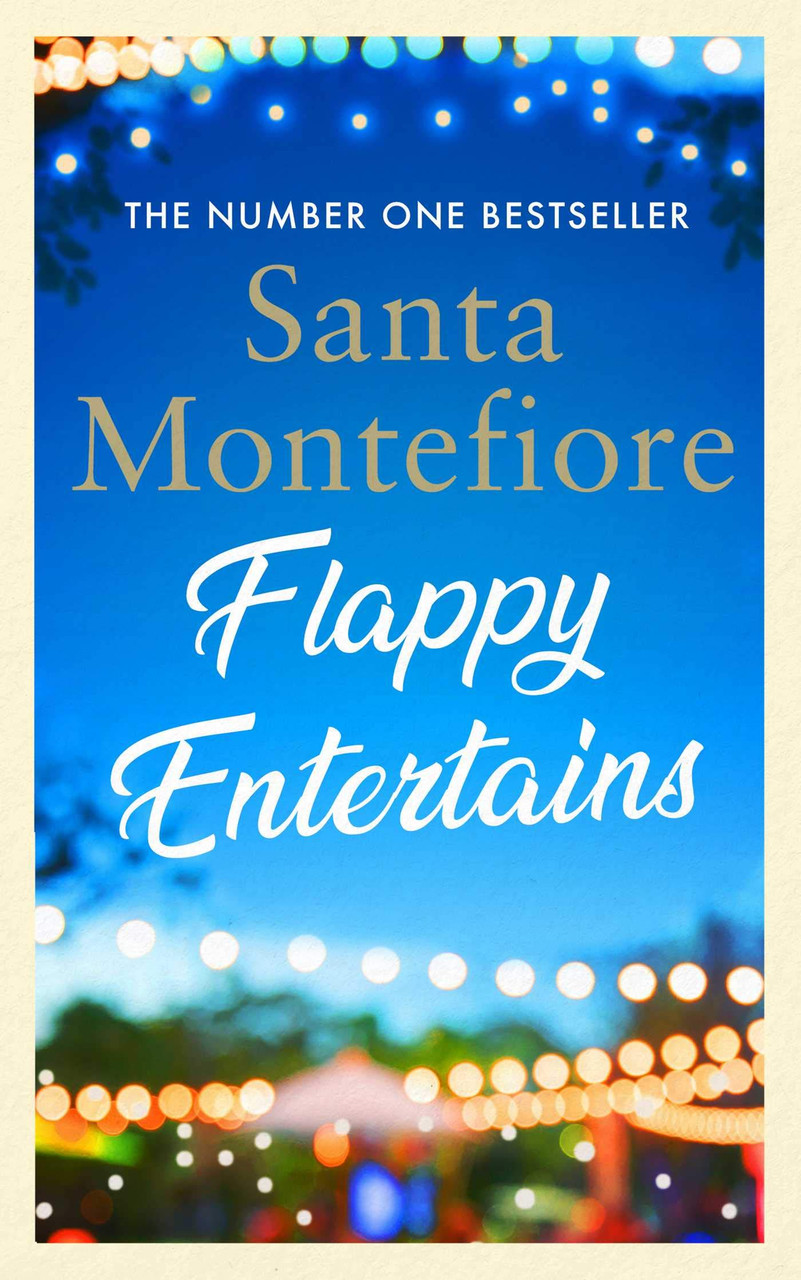 Santa Montefiore / Flappy Entertains (Hardback)